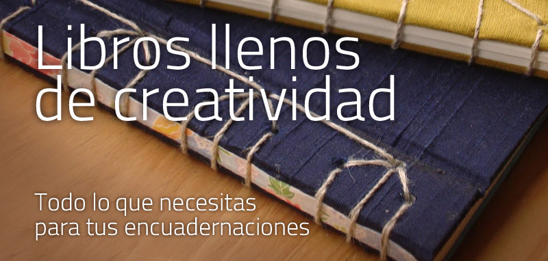 Libros llenos de creatividad. Todo lo que necesitas para tus encuadernaciones.