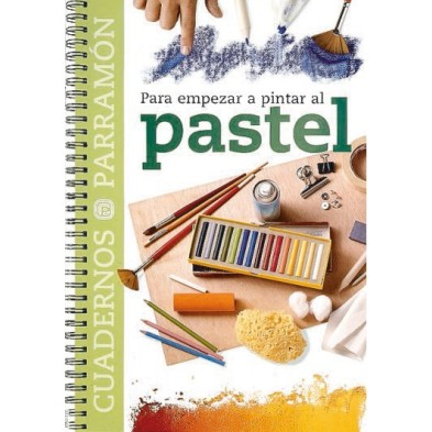 Materiales Bellas Artes-Cuaderno para empezar a pintar al Pastel, Parramon