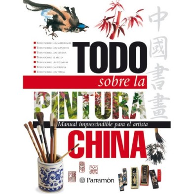 Materiales Bellas Artes-Libro Todo sobre la tecnica pintura china, Parramon