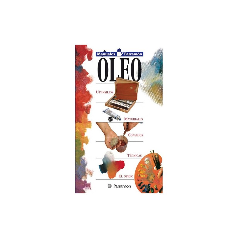 Material Bellas Artes - Pintura - Manual Técncias Óleo, Parramón *** | totenart.com