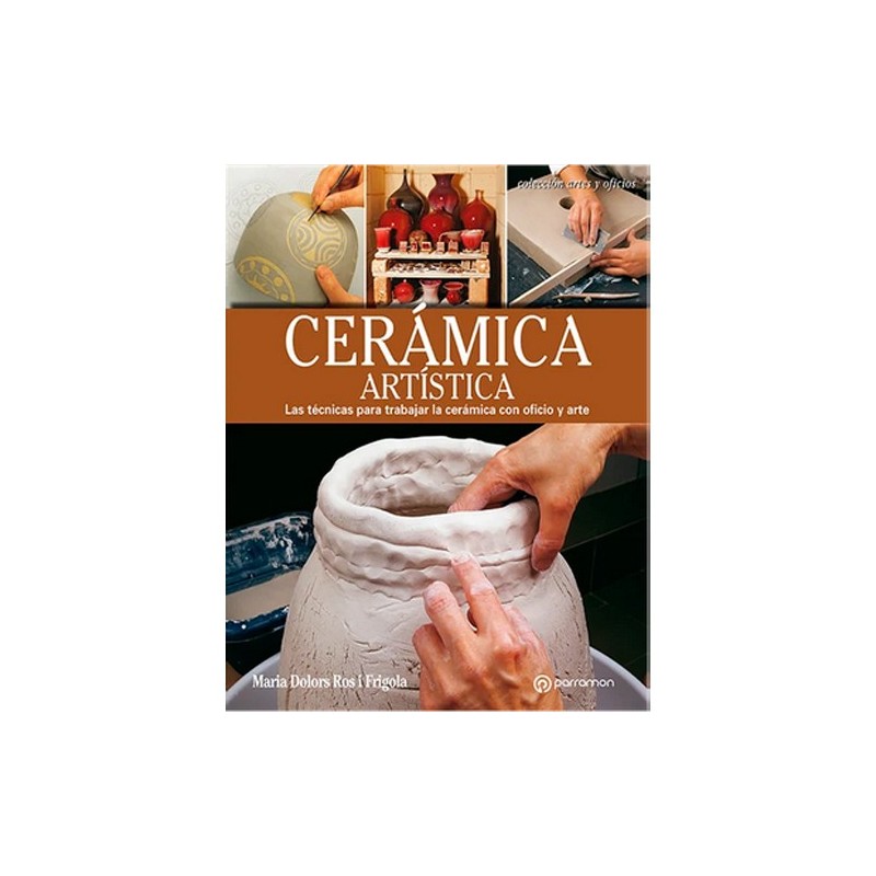 Material Bellas Artes - Pintura - Cuaderno Cerámica Arística, PARRAMON *** | totenart.com